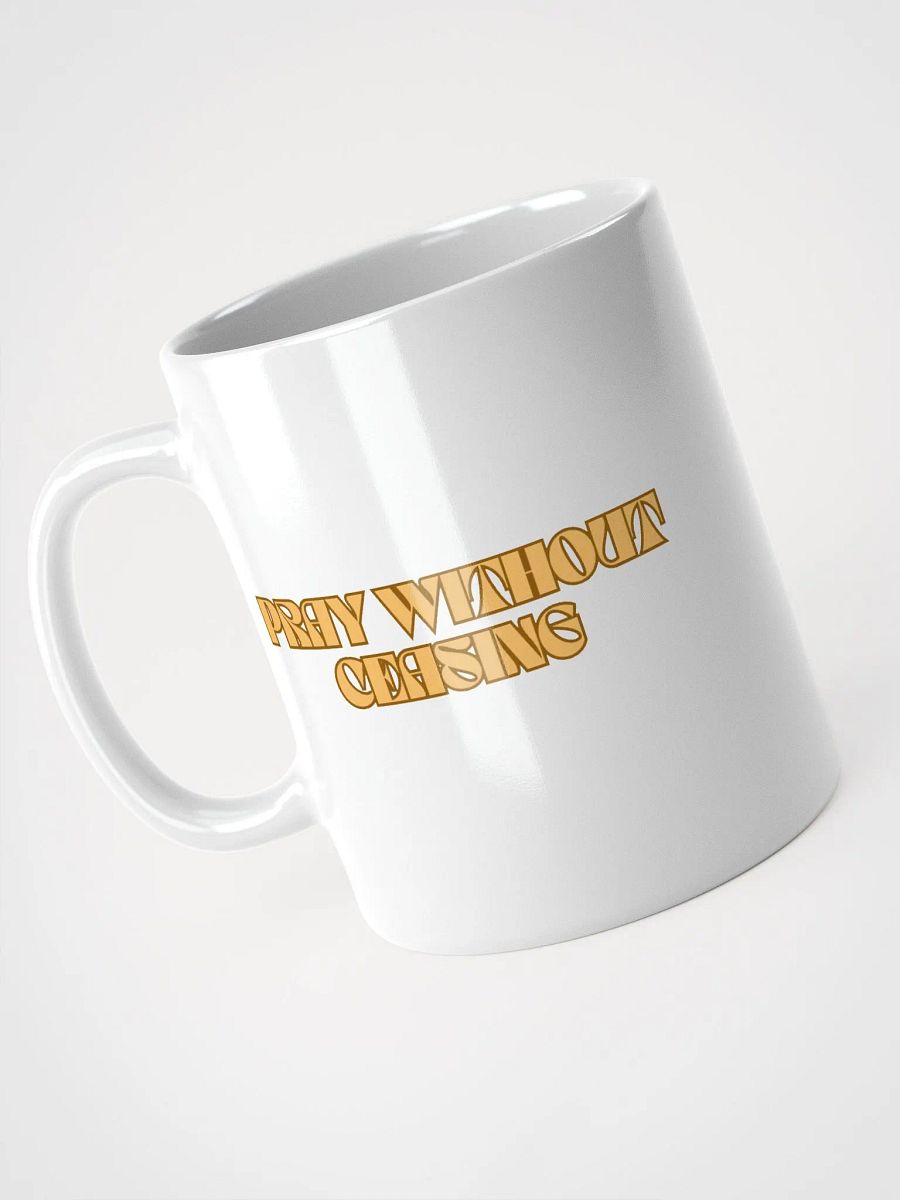 PRAY WITHOUT CEASING Mug product image (8)