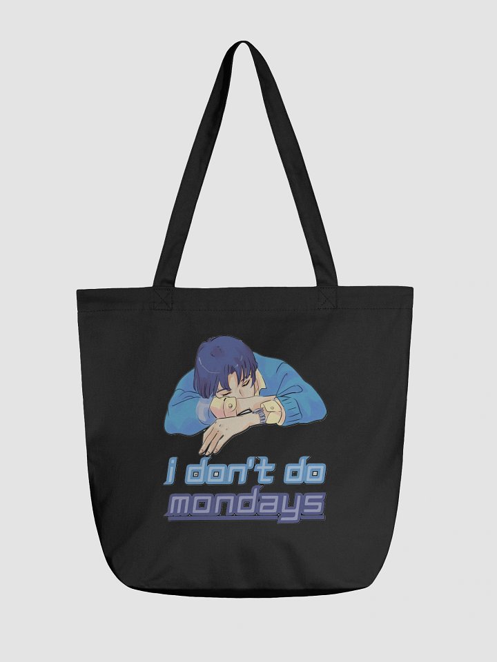 I DON'T DO MONDAYS product image (2)
