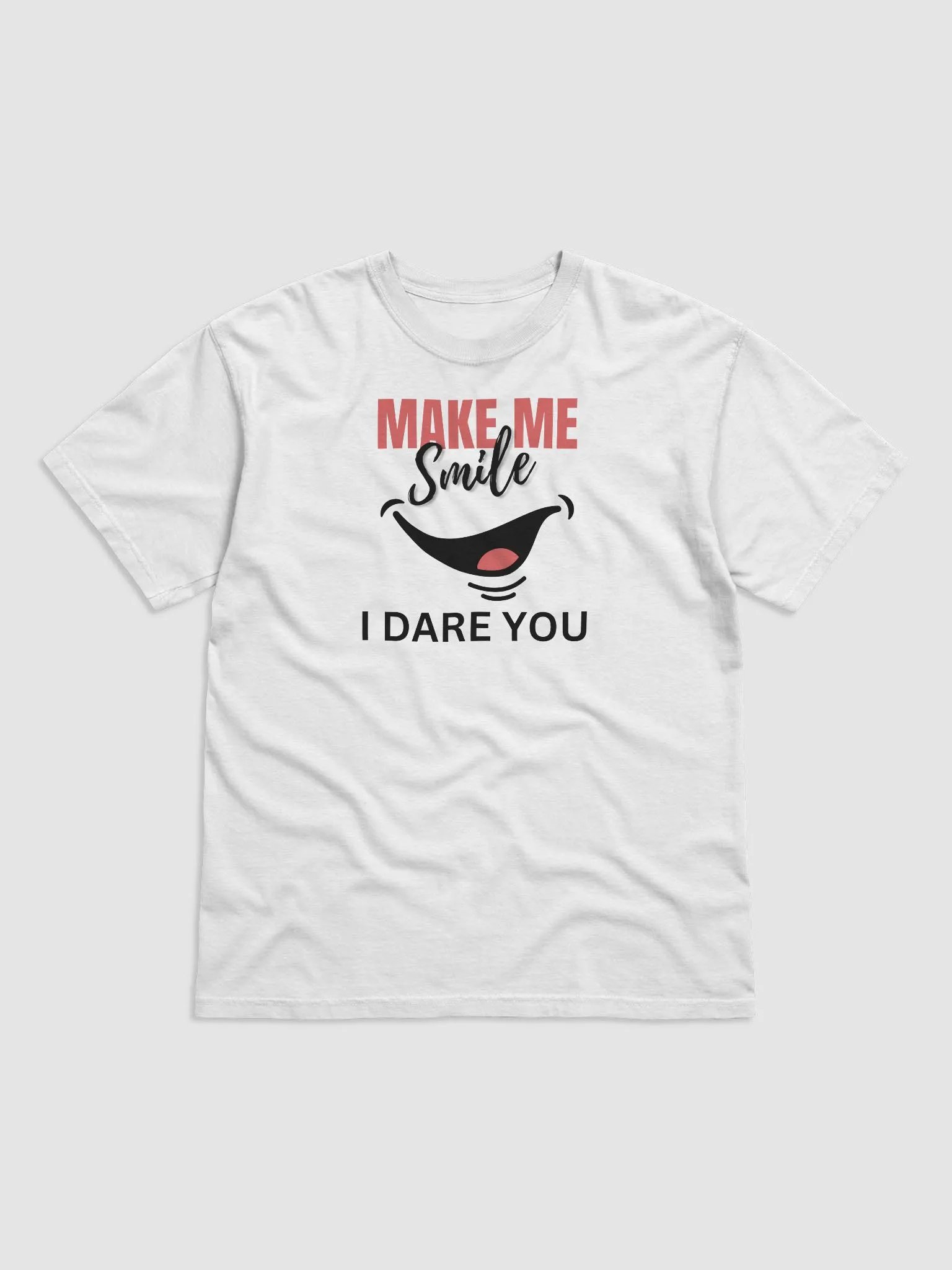 Make Me Smile I Dare YOU Tee product image (3)