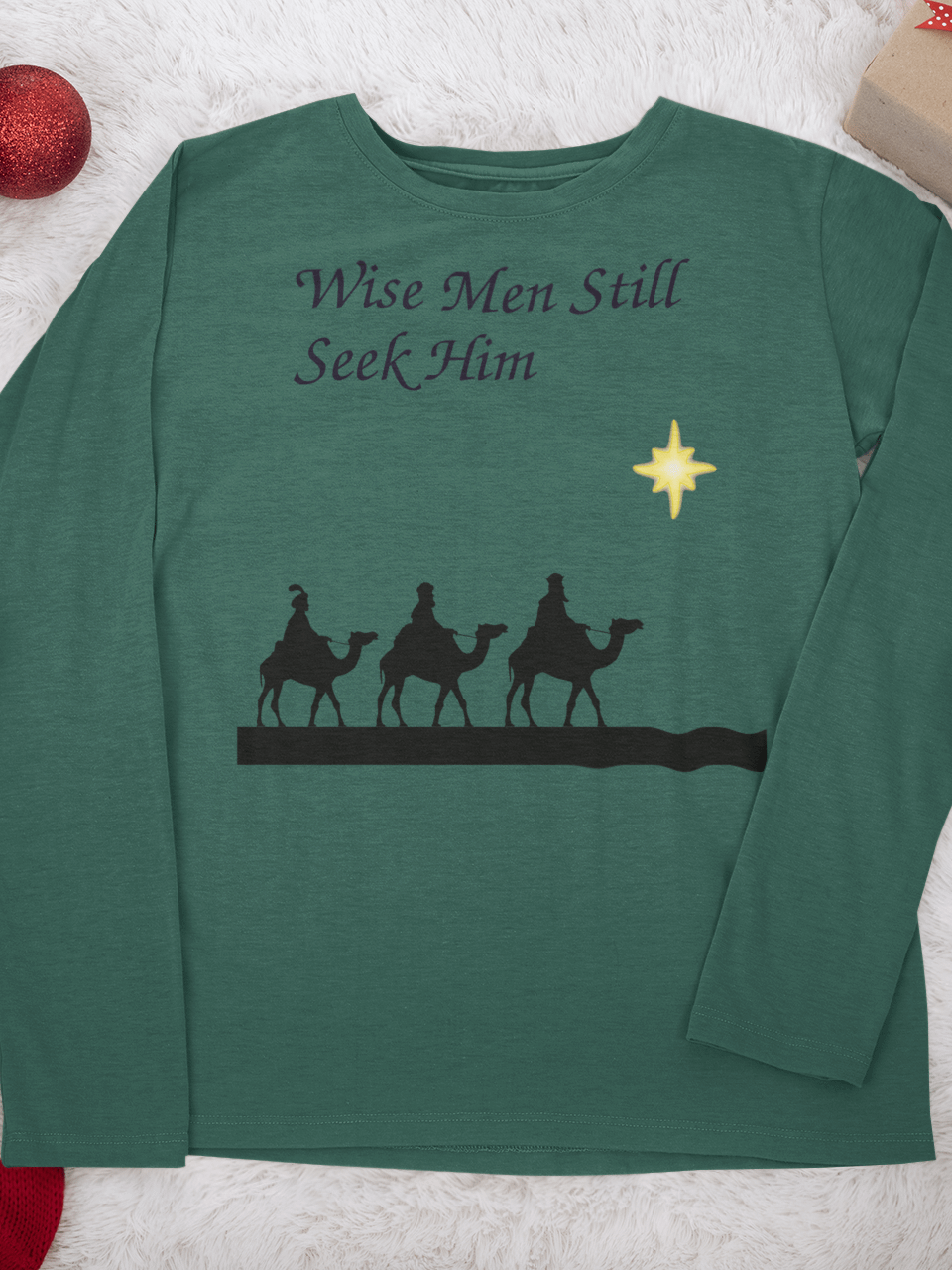 Christian Christmas Long Sleeve Shirt Wise Men Still Seek Him product image (1)