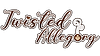 TwistedAllegory