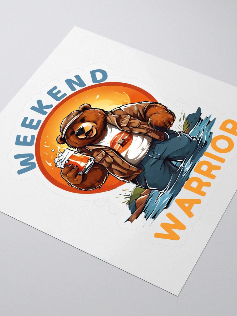 Weekend Warrior - Funny Big Bear Kiss Cut Stickers for Casual Style Lovers product image (3)