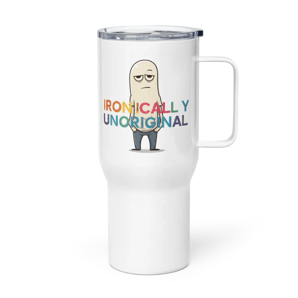 "Ironically Unoriginal" Stainless Steel Travel Mug product image (3)