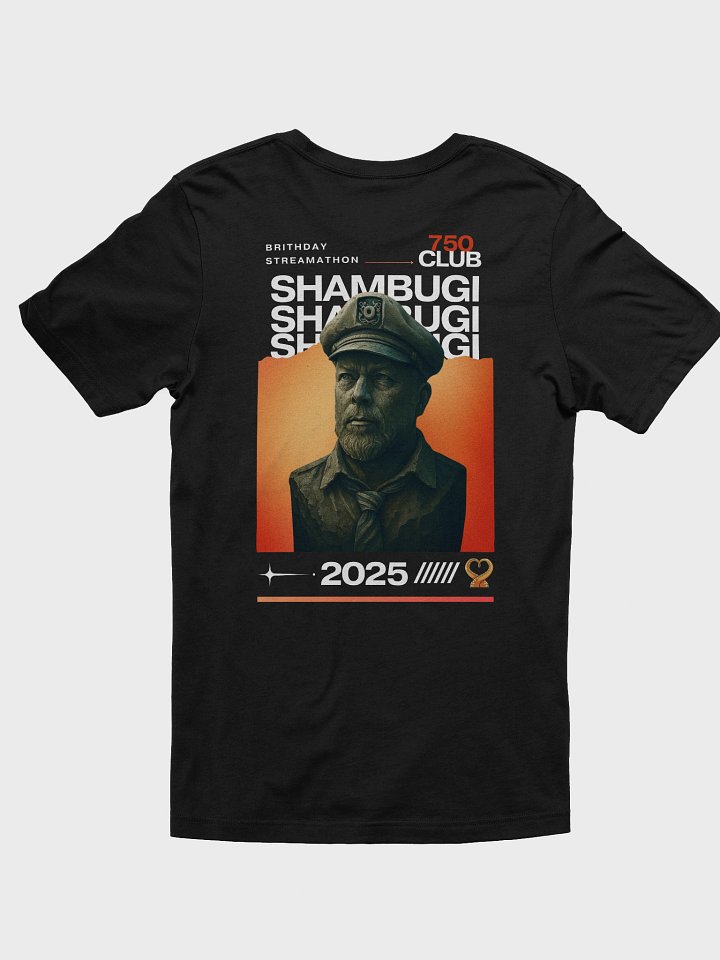 Shambugi Birthday Streamathon 2025 (750 Club) Tee product image (2)