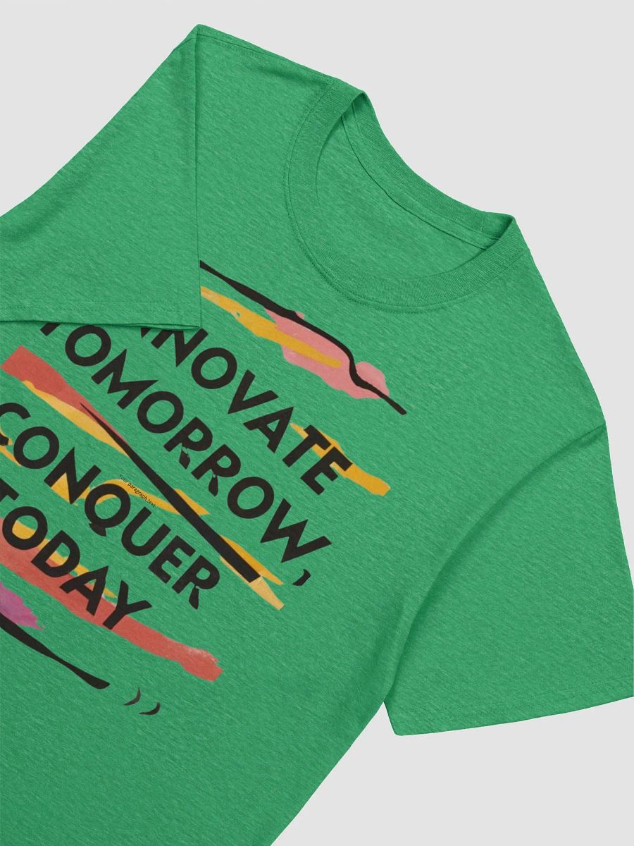 Innovate Today Conquer Tomorrow T-Shirt product image (3)