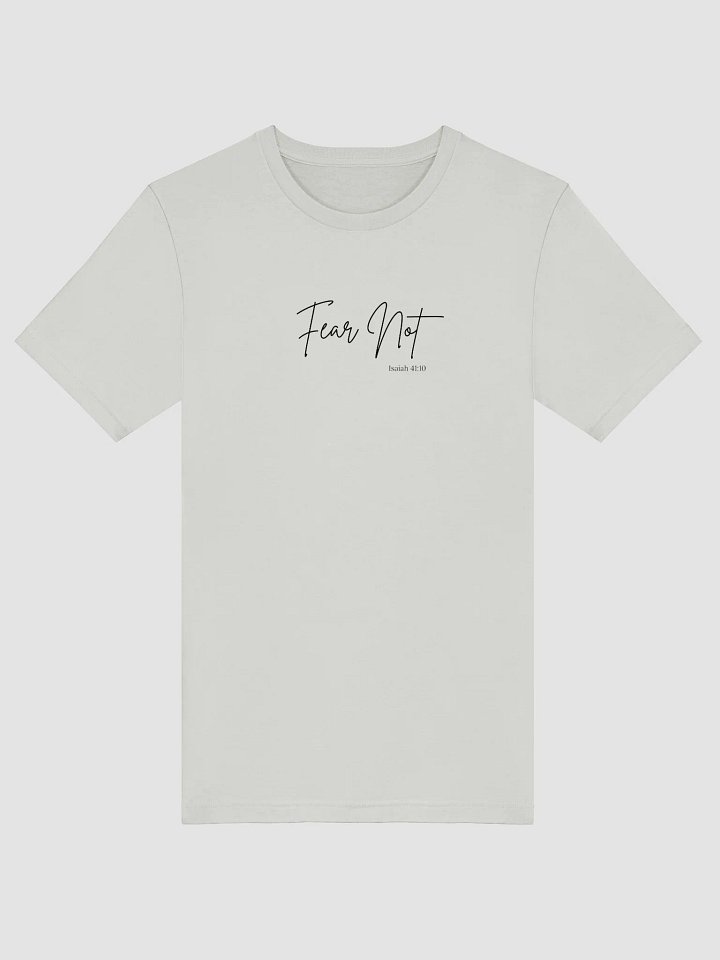 Fear Not T-Shirt product image (1)