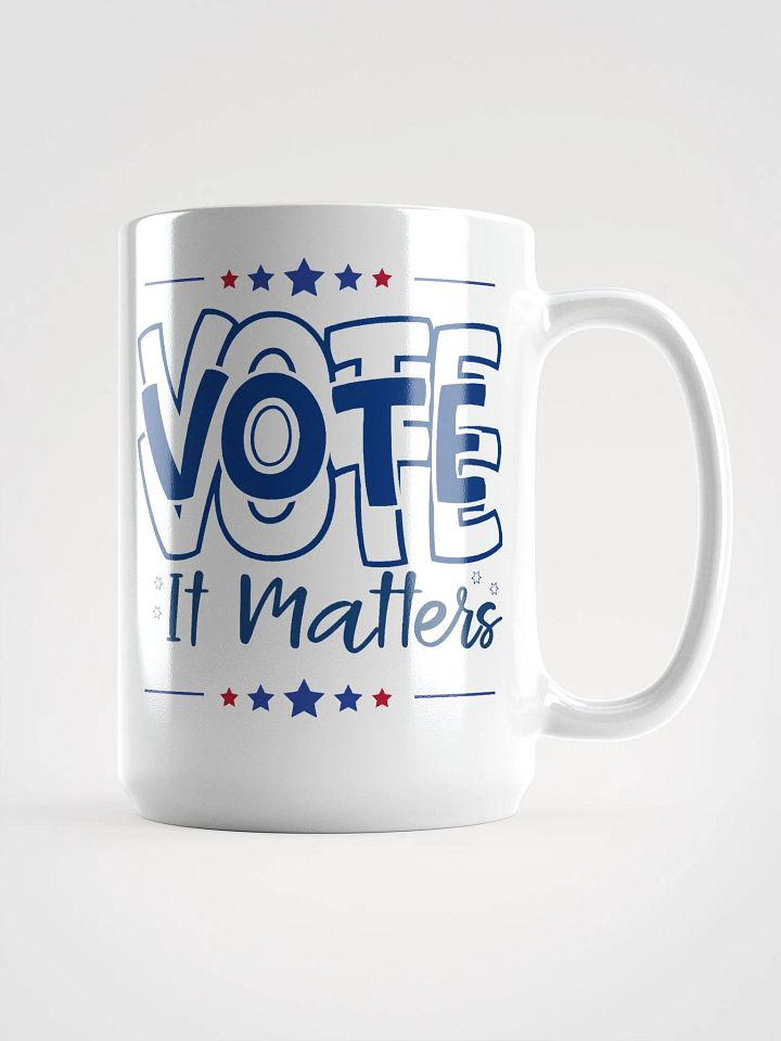 Vote It Matters Election 2024 Voting Patriotic USA Civic Engagement Mug product image (1)
