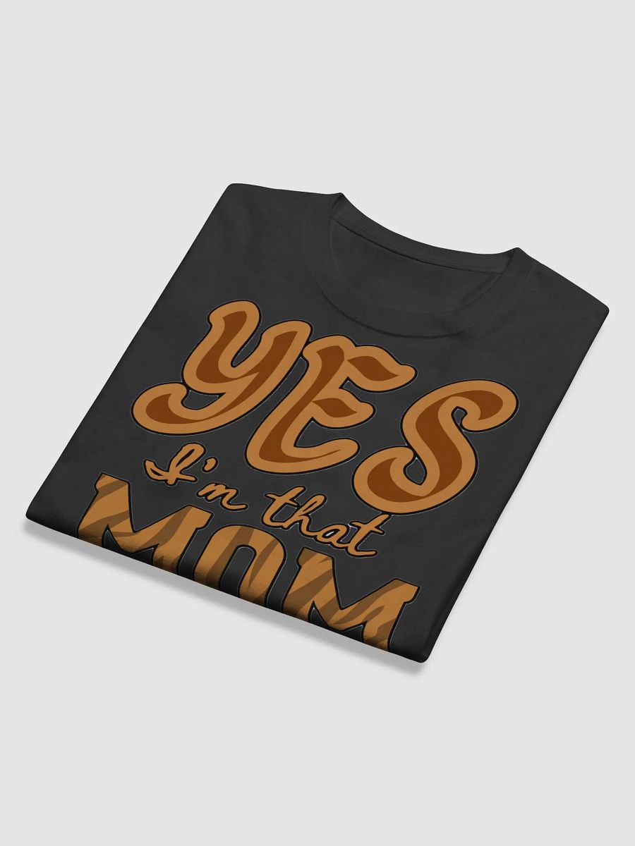 YES, I'M THAT MOM product image (12)