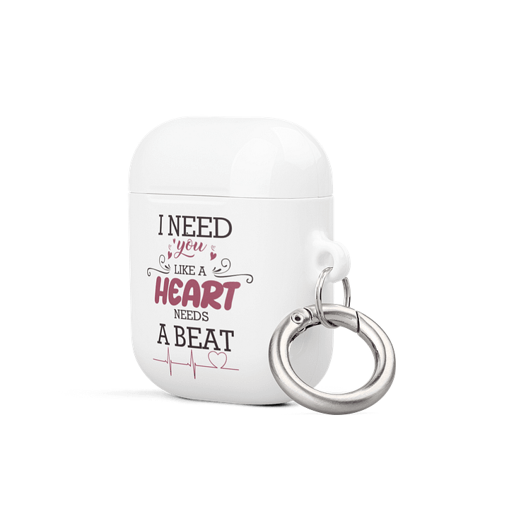 Heartbeat Love™ AirPods® Case – “I Need Your Heart Like Heart Beat” product image (6)