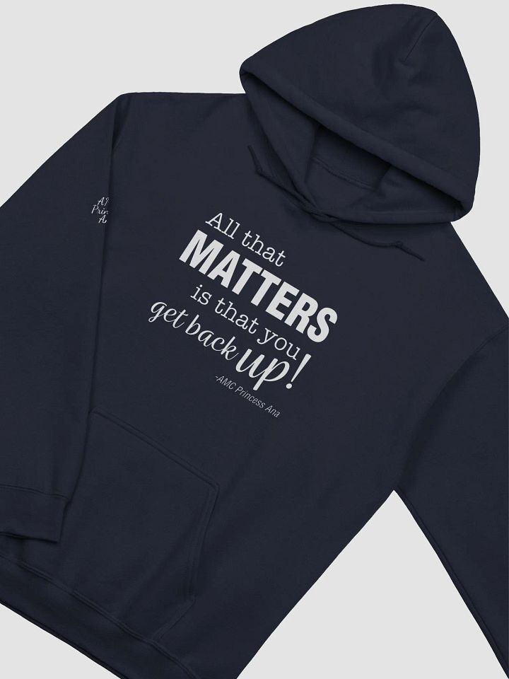All that matters... PULLOVER Hoodie - White text product image (1)