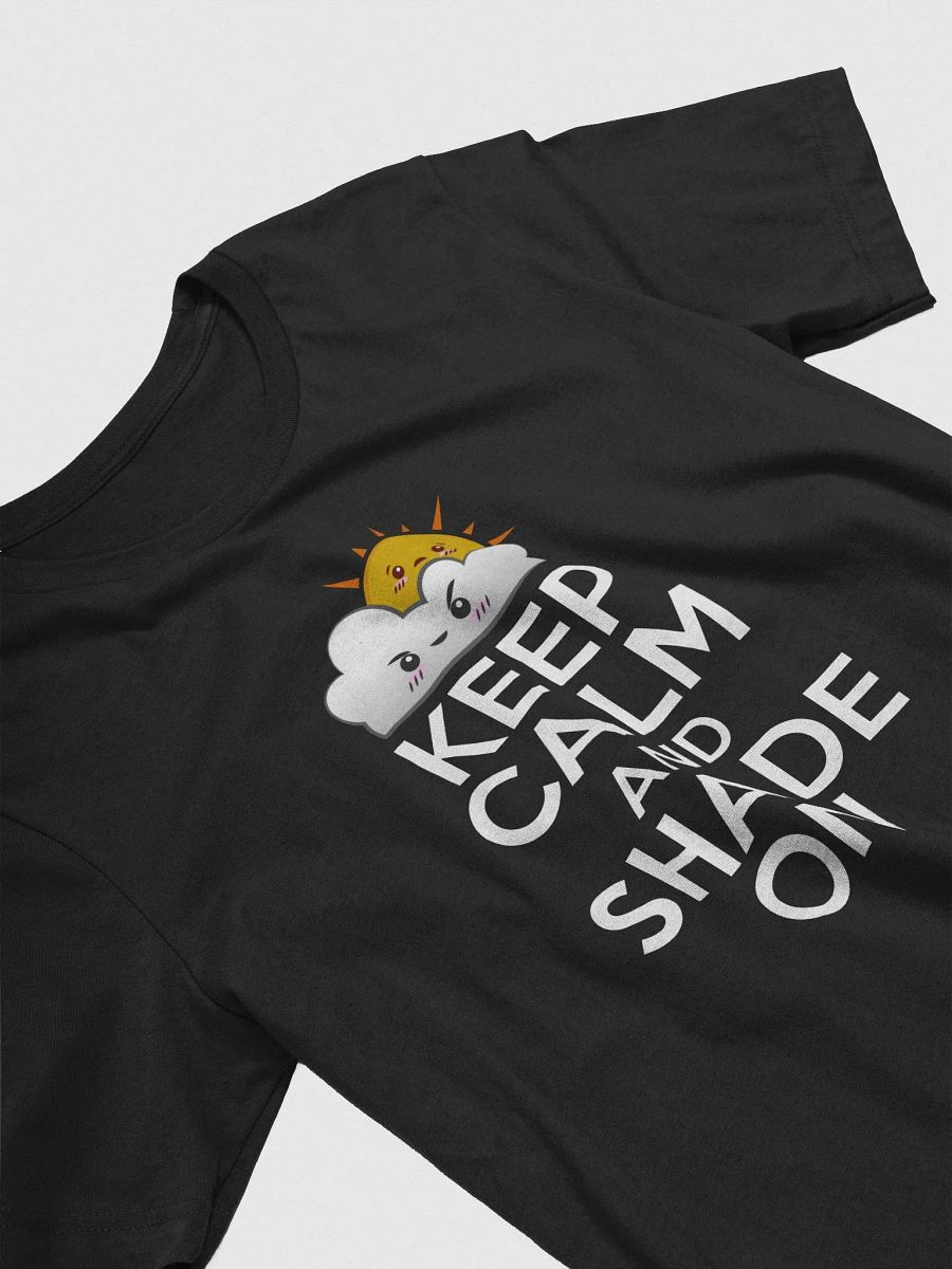 Keep Calm and Shade On! product image (24)