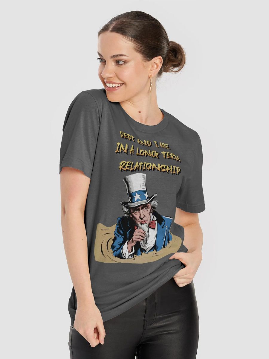Debt And I Are In A Long Term Relationship Funny T-shirt product image (65)