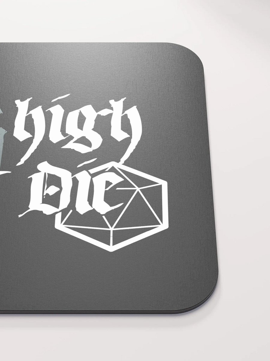 Roll High Dont Die Mouse Mat product image (5)