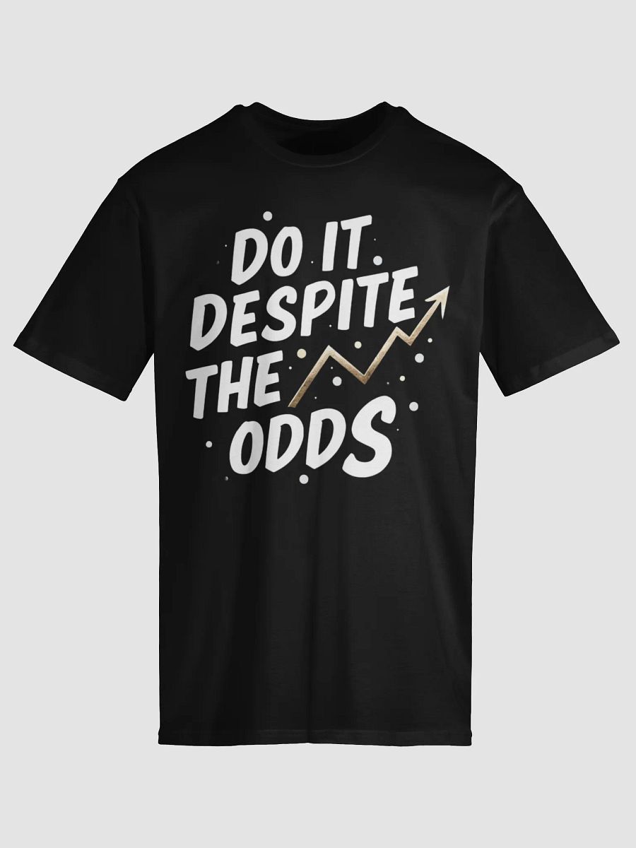 Do It Despite The Odds – The Ultimate Elon Musk Inspirational T-Shirt for Dreamers, Innovators & Game-Changers product image (5)