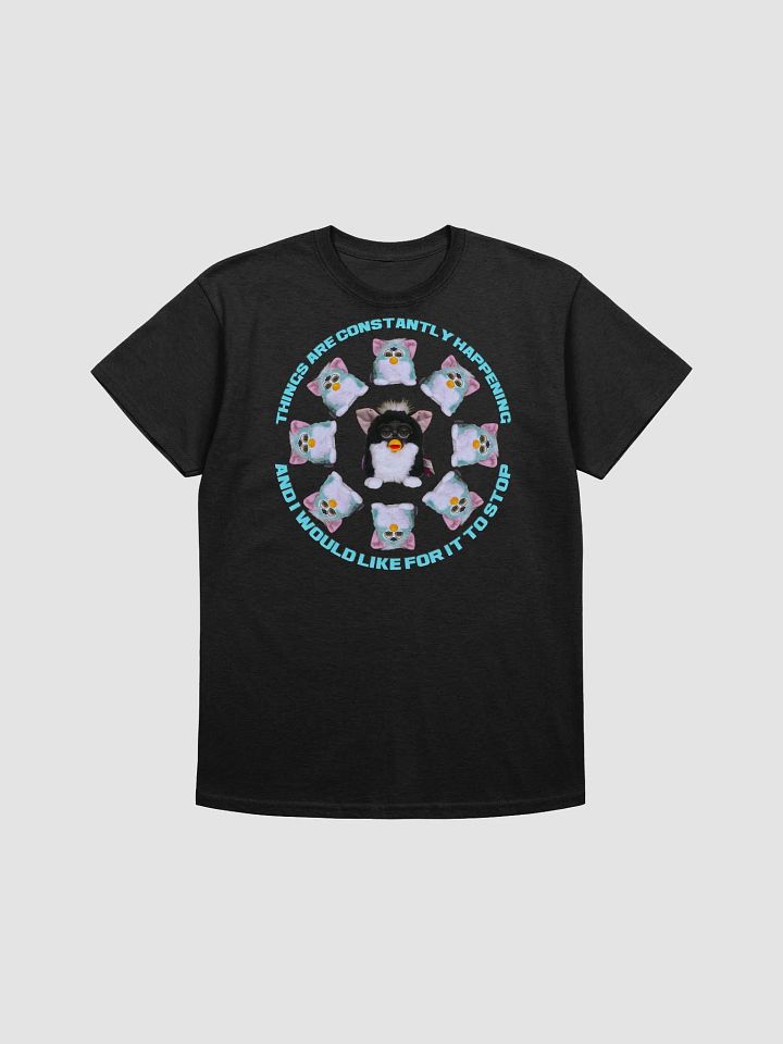 Things Are Constantly Happening Unisex T-Shirt 2 product image (5)