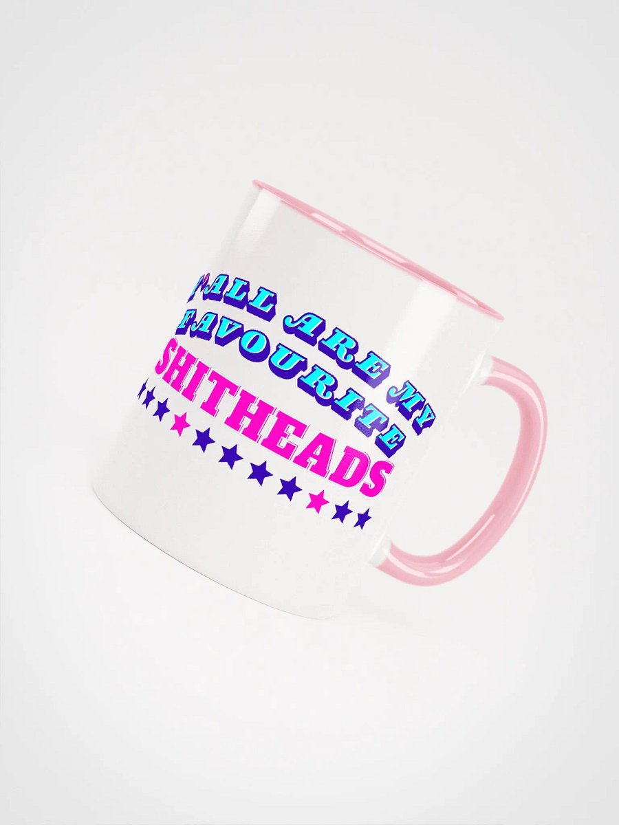 Yall R My Fav Shitheads Ceramic Mug product image (4)
