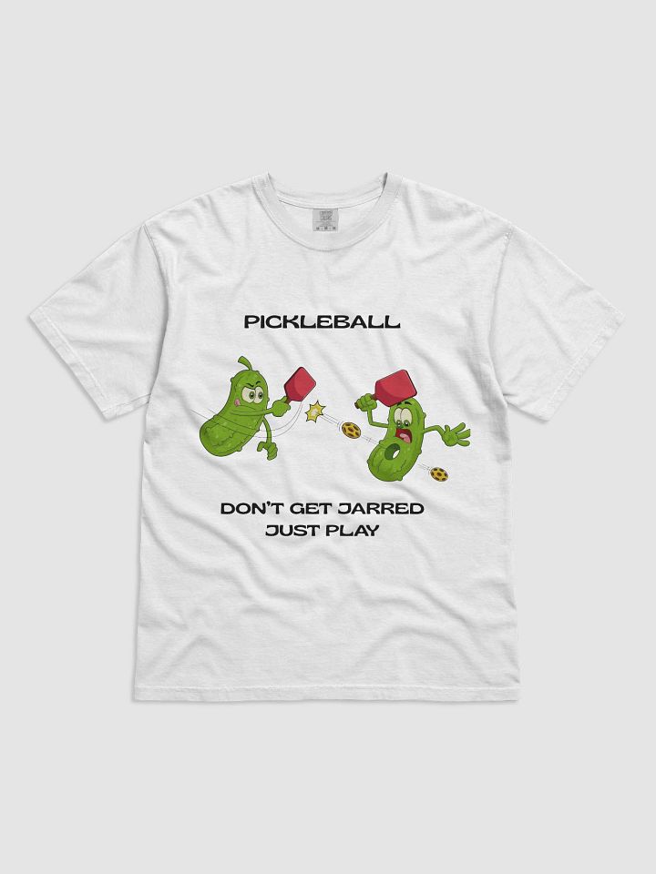 Pickleball Don't Get Jarred Just Play Heavyweight T-Shirt product image (12)