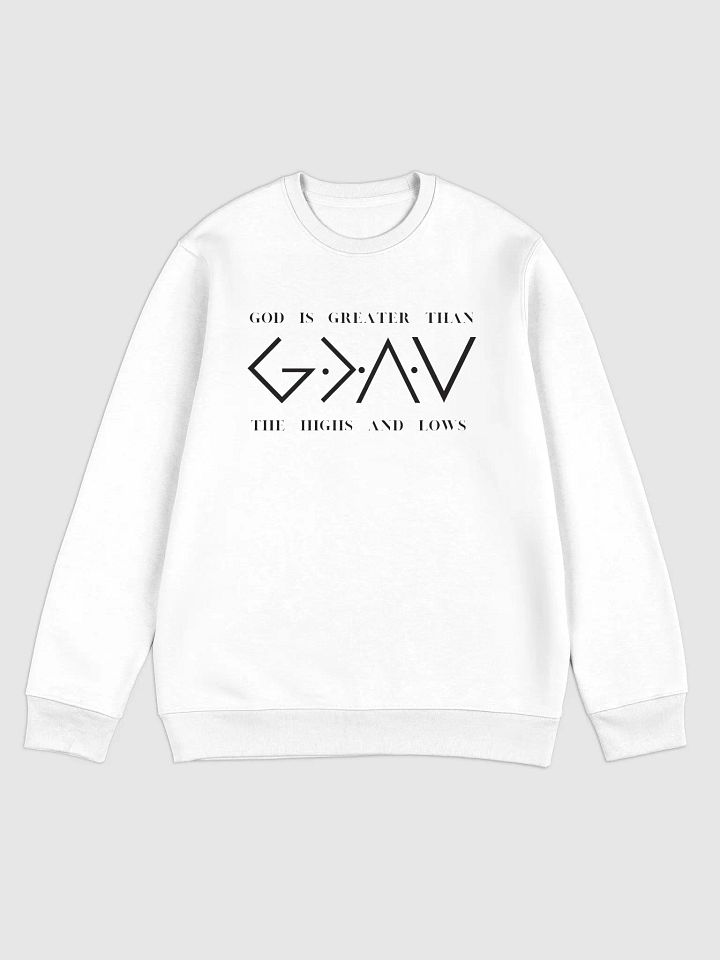 GOD IS GREATER Unisex Sweatshirt product image (2)