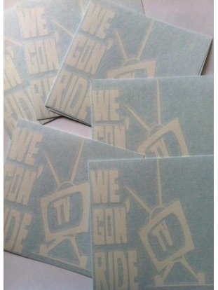 We Gon' RIde TV Window Decal (2-pk) product image (1)