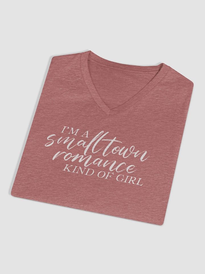 I'm a Small Town Romance Kind of Girl V-Neck Tee product image (2)