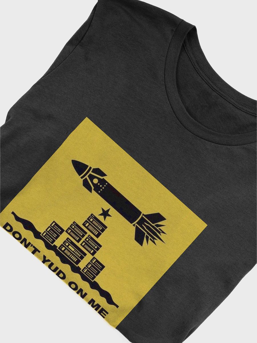Don't Yud on Me tshirt (up to 5XL) product image (5)
