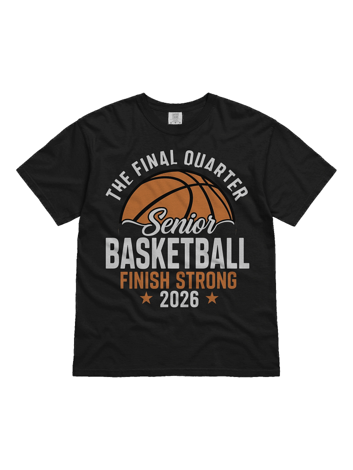 Senior Basketball Finish Strong 2026 Graphic Tee product image (5)
