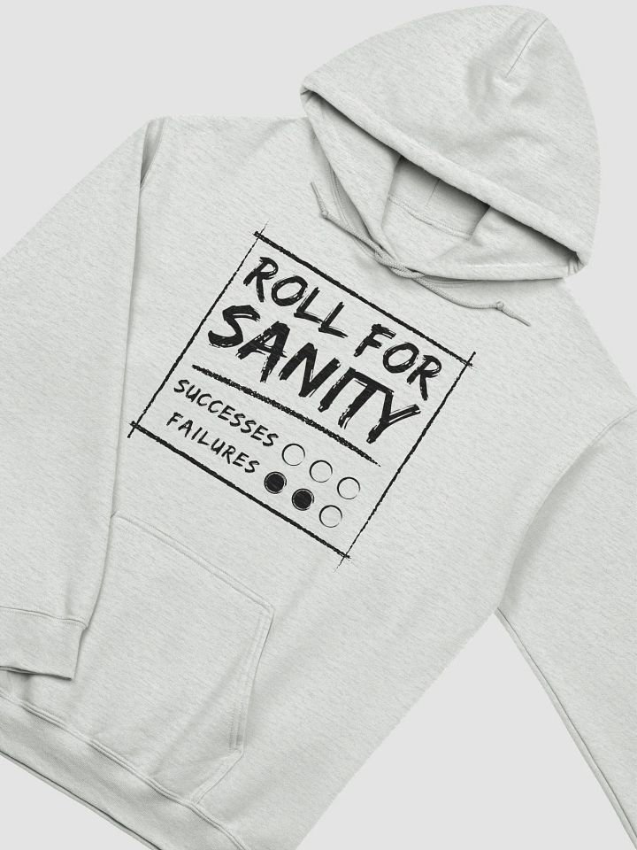 Roll for Sanity Hoodie (Black Text) product image (16)