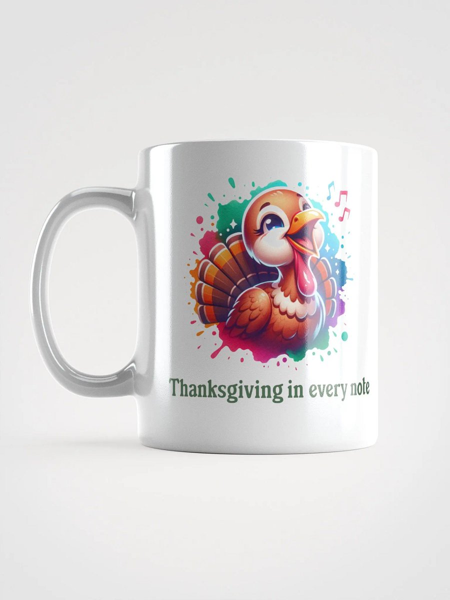 Thanksgiving in Every Note White Glossy Mug product image (6)