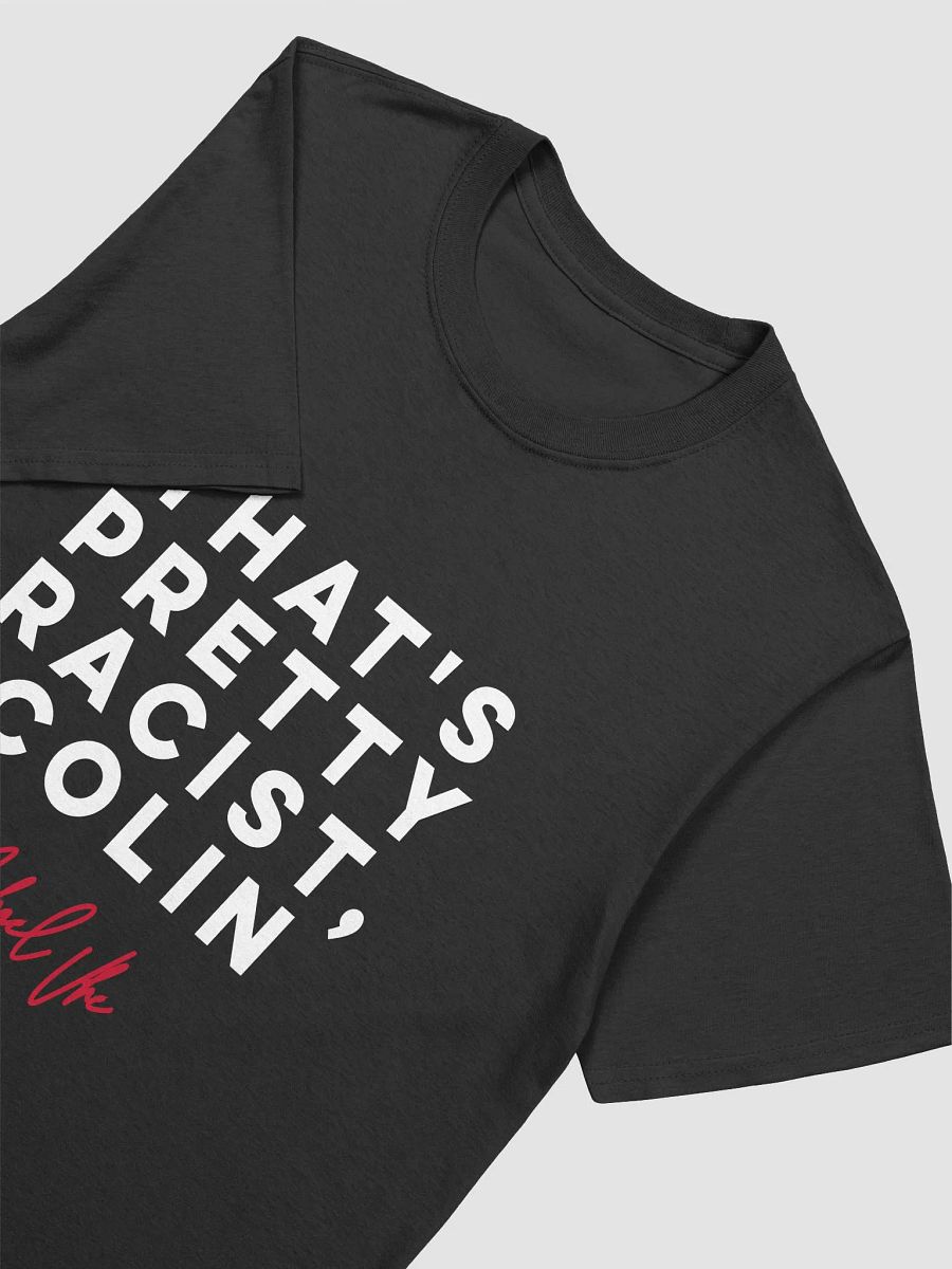 That's Pretty Racist Shirt product image (7)