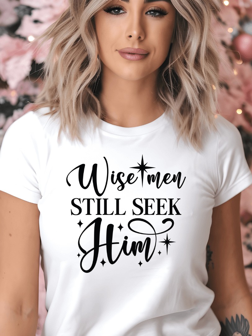 Wise Men Still Seek Him Christmas T-Shirt product image (1)