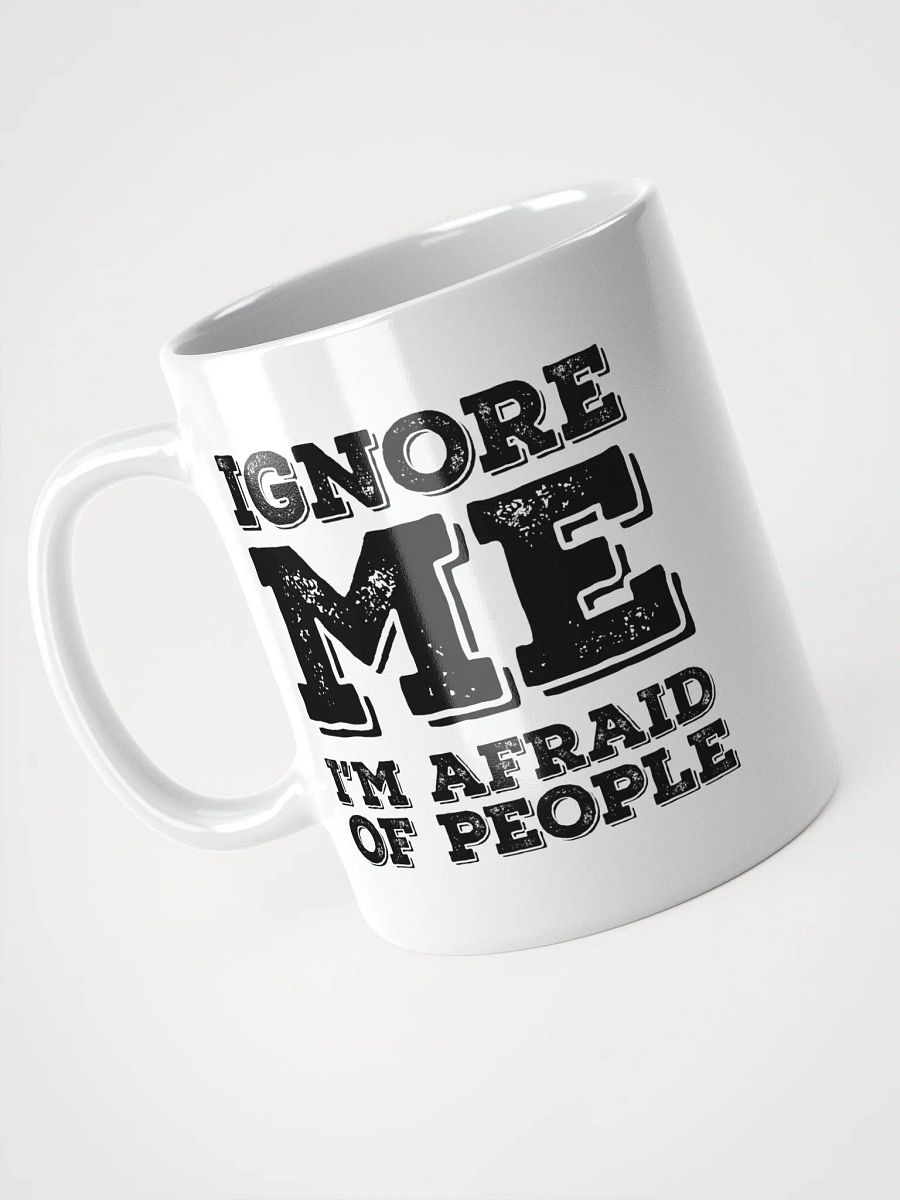 Ignore Me | I'm Afraid of People product image (4)