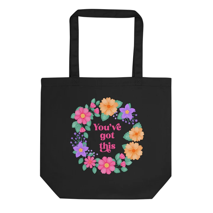 You've got this - Tote Bag product image (1)