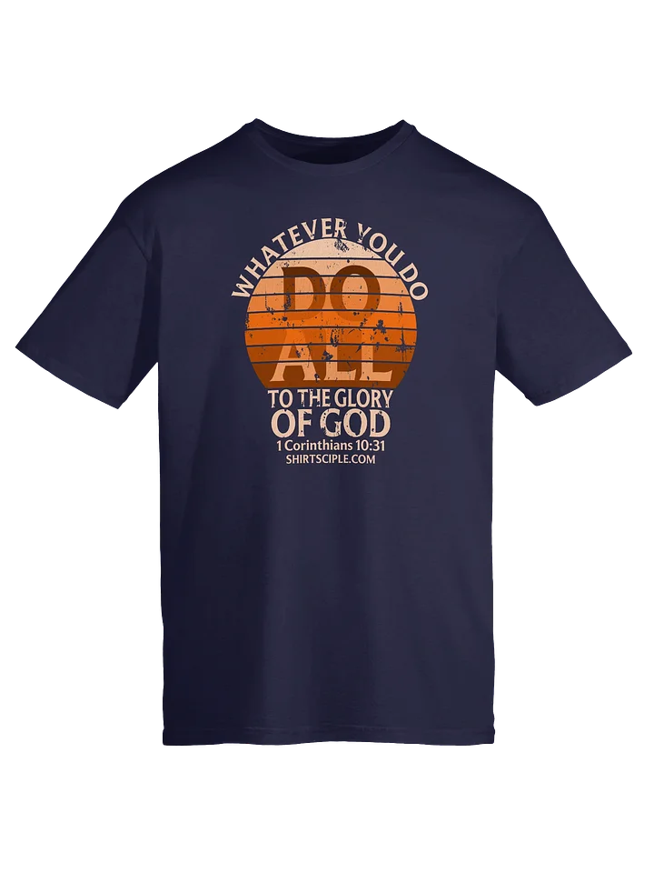 Do All To The Glory of God T-Shirt product image (5)