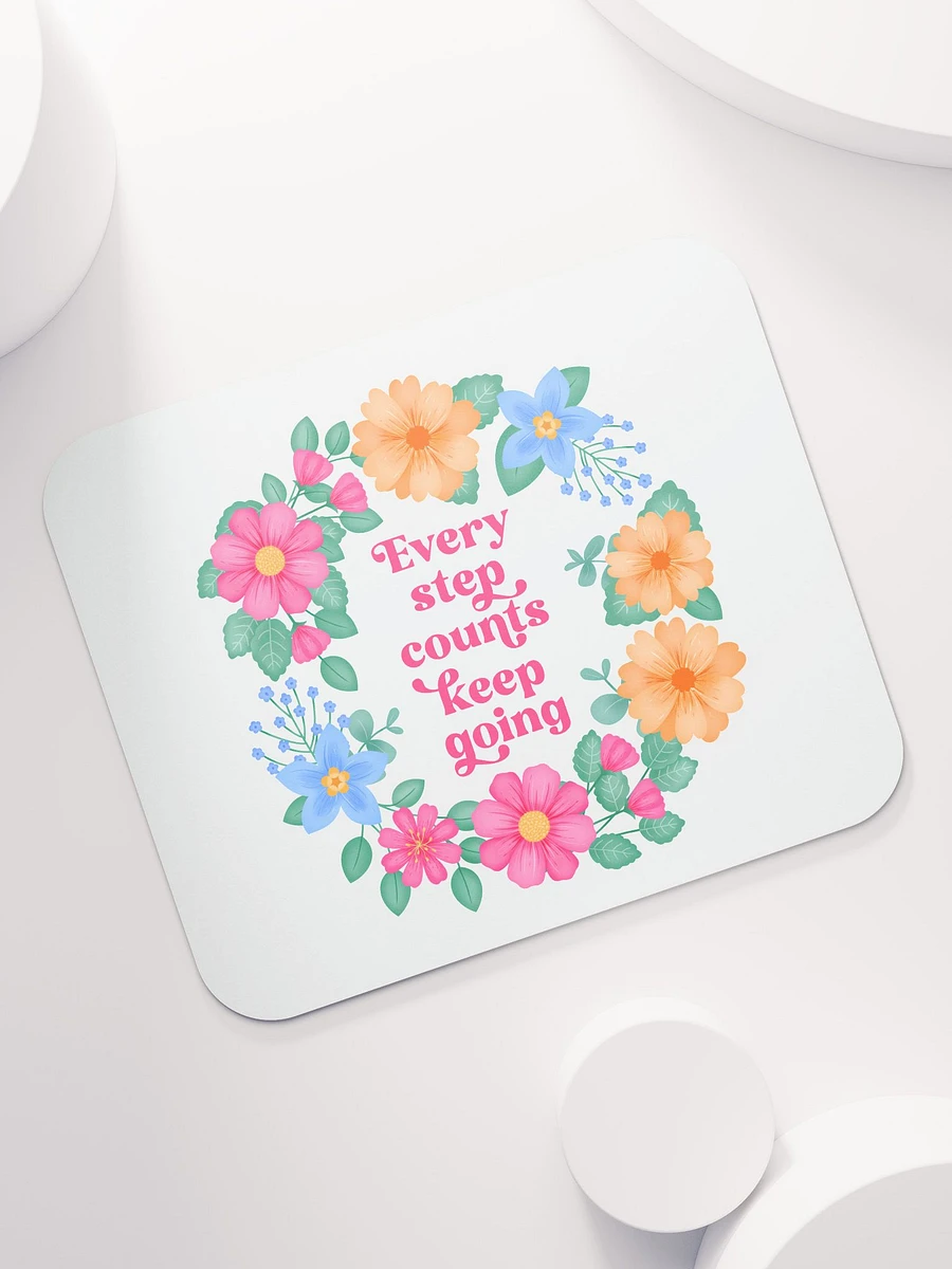 Every step counts keep going - Mouse Pad White product image (7)