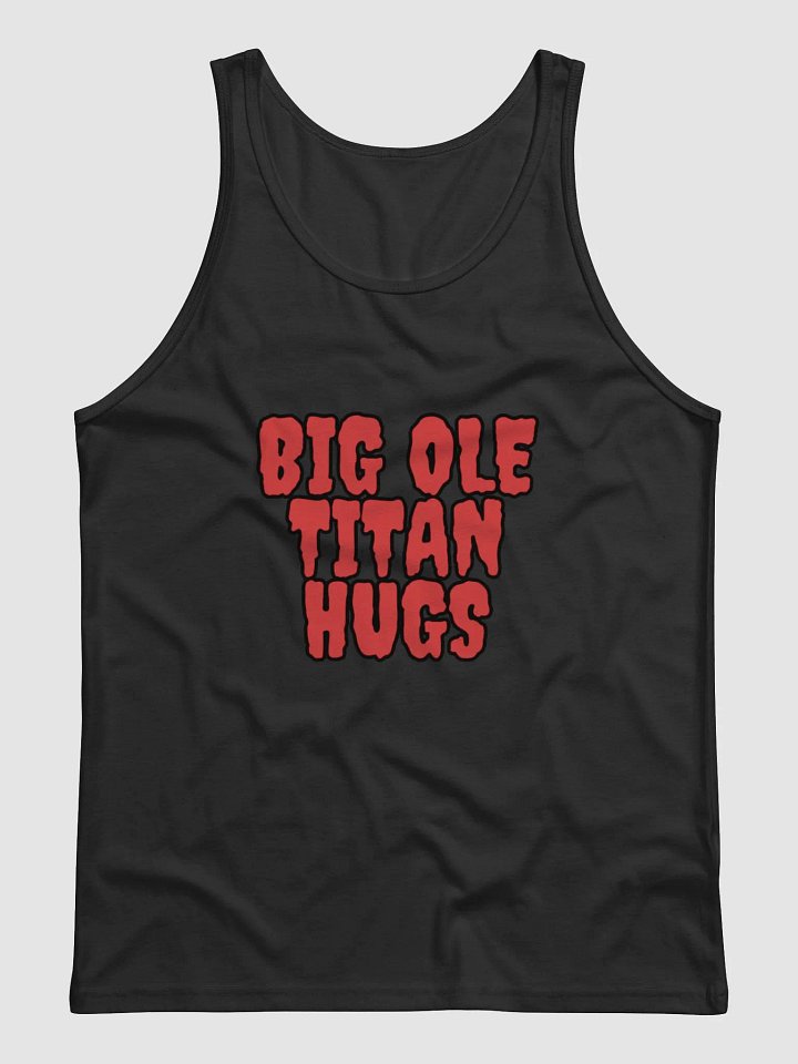 Big Ole Titan Hugs Tank Top product image (1)