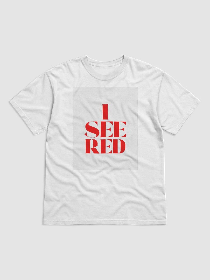 I See Red Bold T-Shirt product image (1)