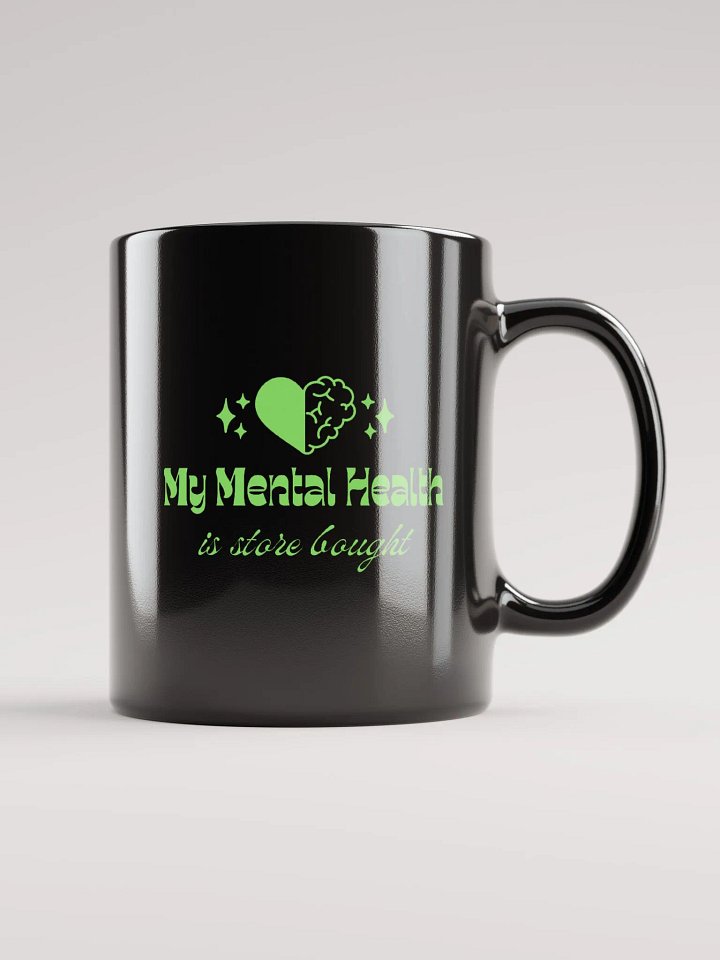 My Mental Health is Store Bought product image (1)