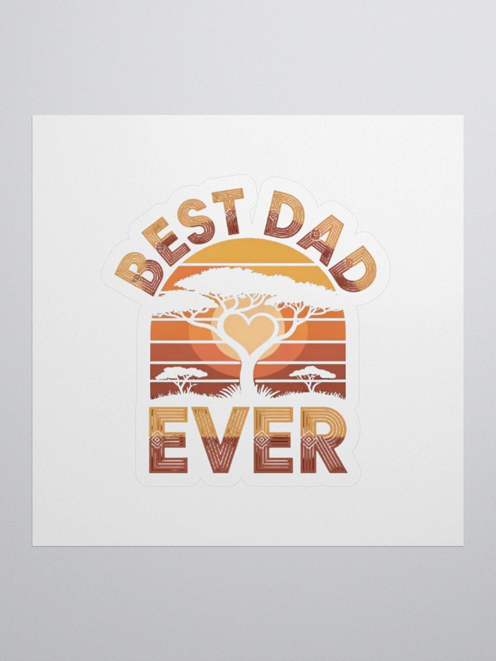 Best Dad Ever Father Grandpa African Papa Father's Day Sticker product image (1)