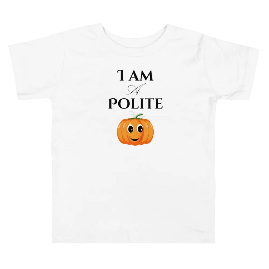 I Am a Polite Pumpkin Patch Toddler T-Shirt – Adorable Halloween Kids' Apparel product image (2)
