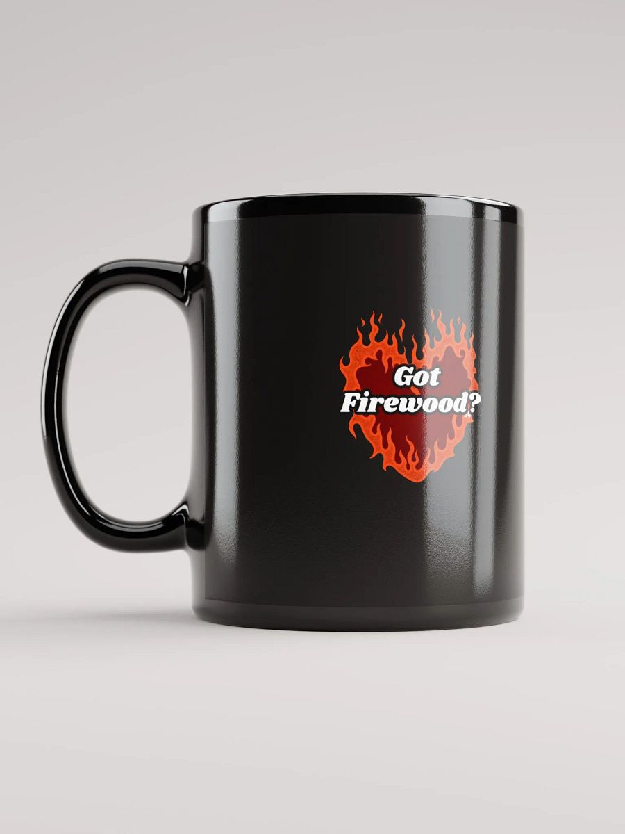 Flaming Heart - Got Firewood? | Black Glossy Mug product image (6)