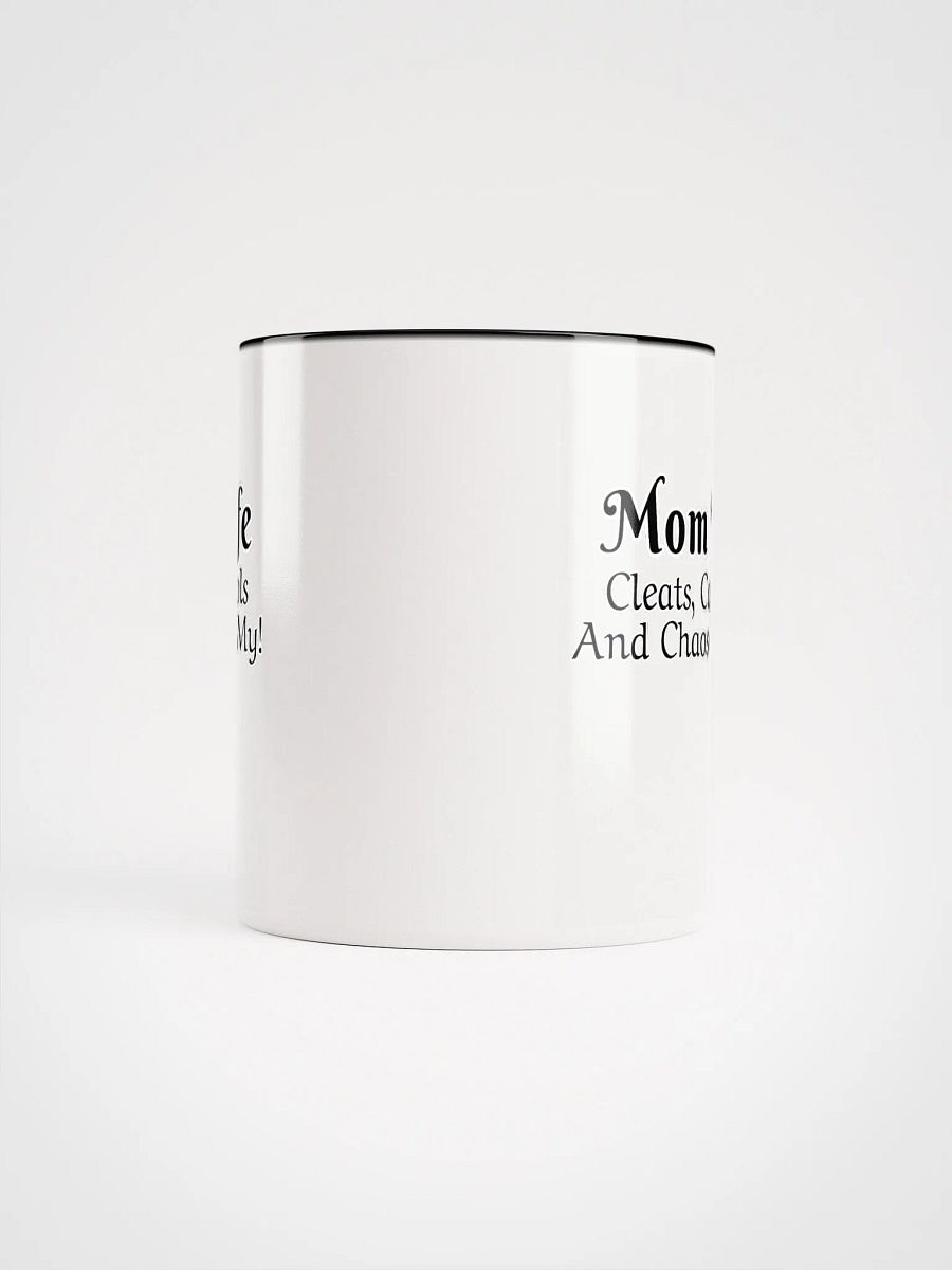 Mom Life - Cleats Carpools and Chaos-Oh My - Ceramic Mug with Color Inside product image (5)