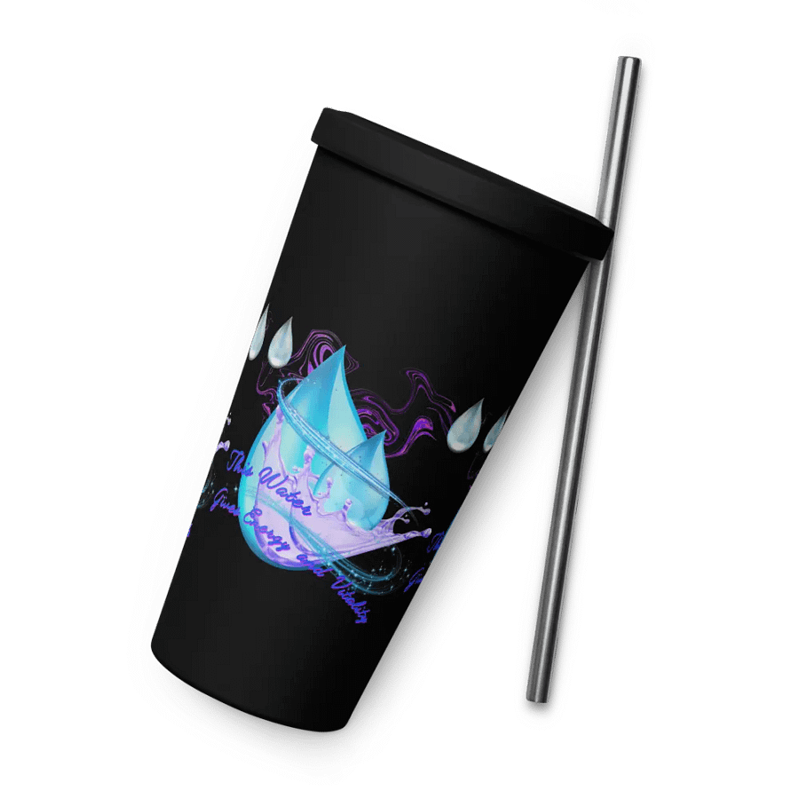 nsulated Tumbler with straw with beautiful swirly blue water drops  featuring ' This water gives energy and vitality