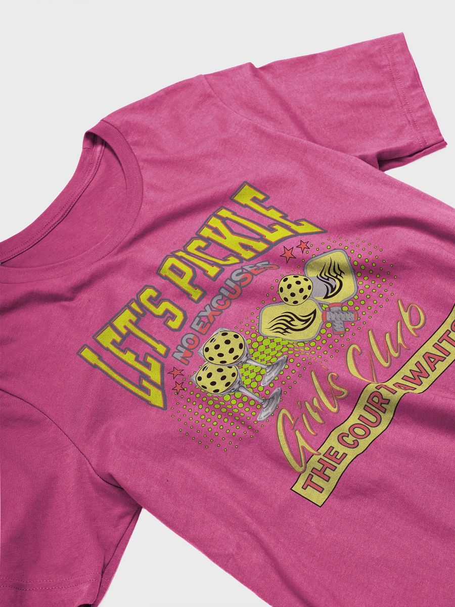 Let's Pickle! No Excuses Women's Pickleball Girls Club T-Shirt product image (2)