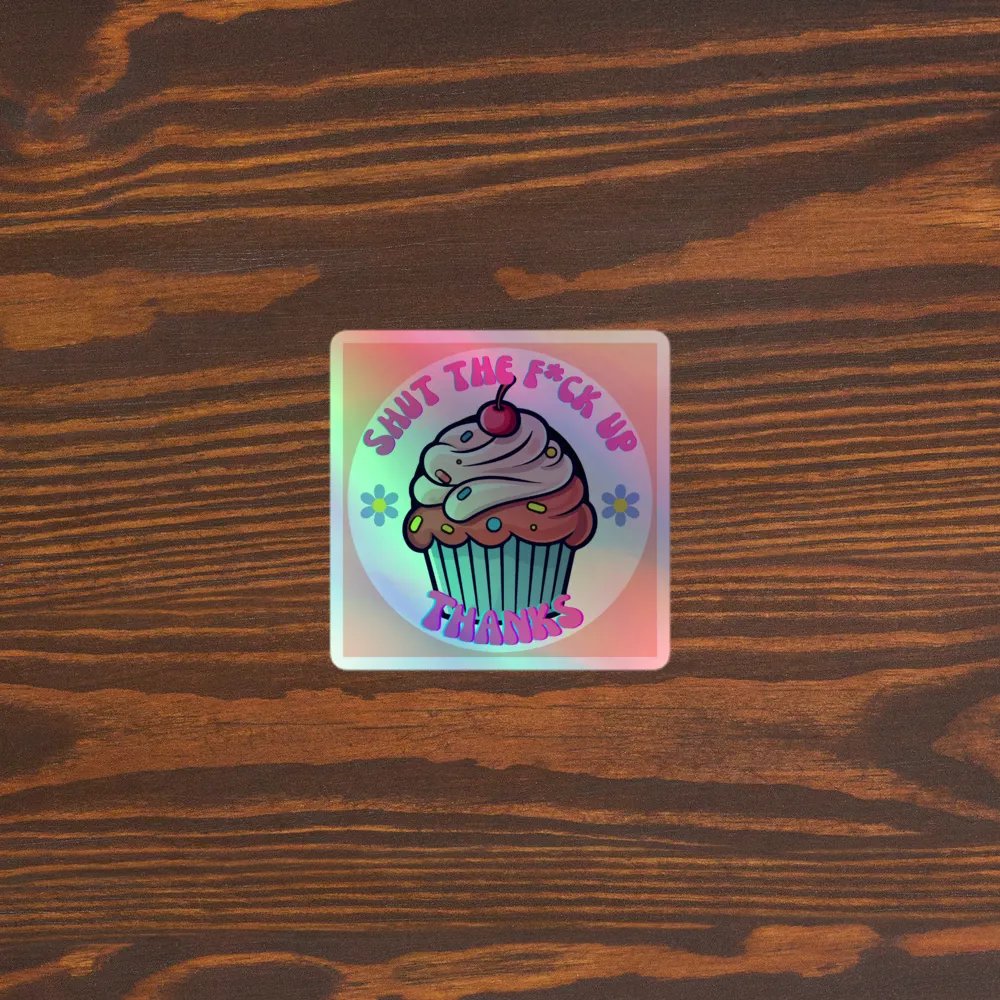 It's My STFU-Cake Holographic Sticker Sheet product image (5)
