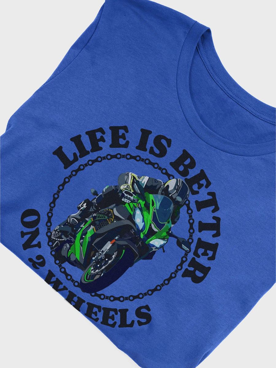 Better On 2 Wheels T-Shirt product image (74)