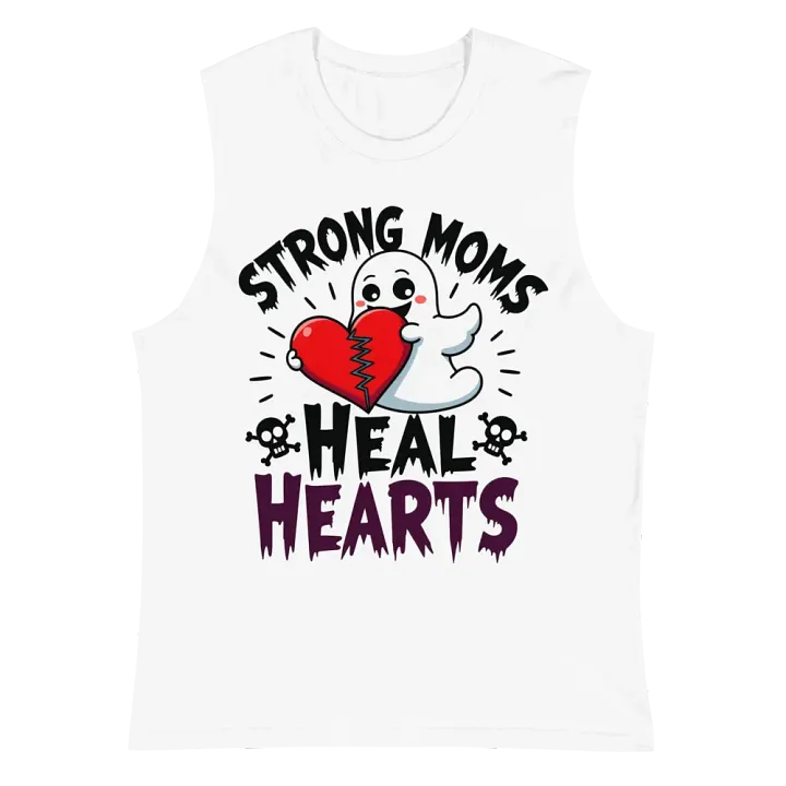 Strong Moms Heal Hearts Muscle Tank product image (2)