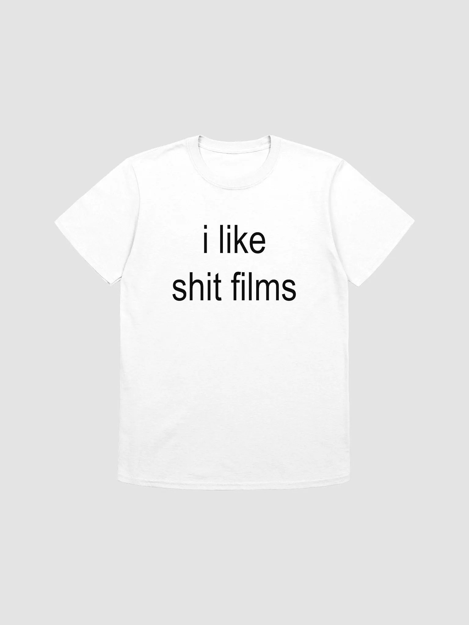 i like shit films T-Shirt product image (1)