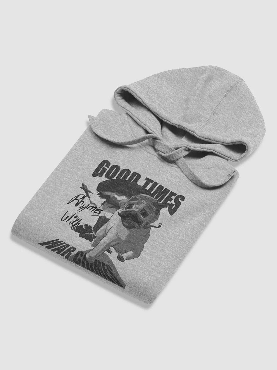 Good Times Rhymes With Warcrimes - The Hoodie product image (11)