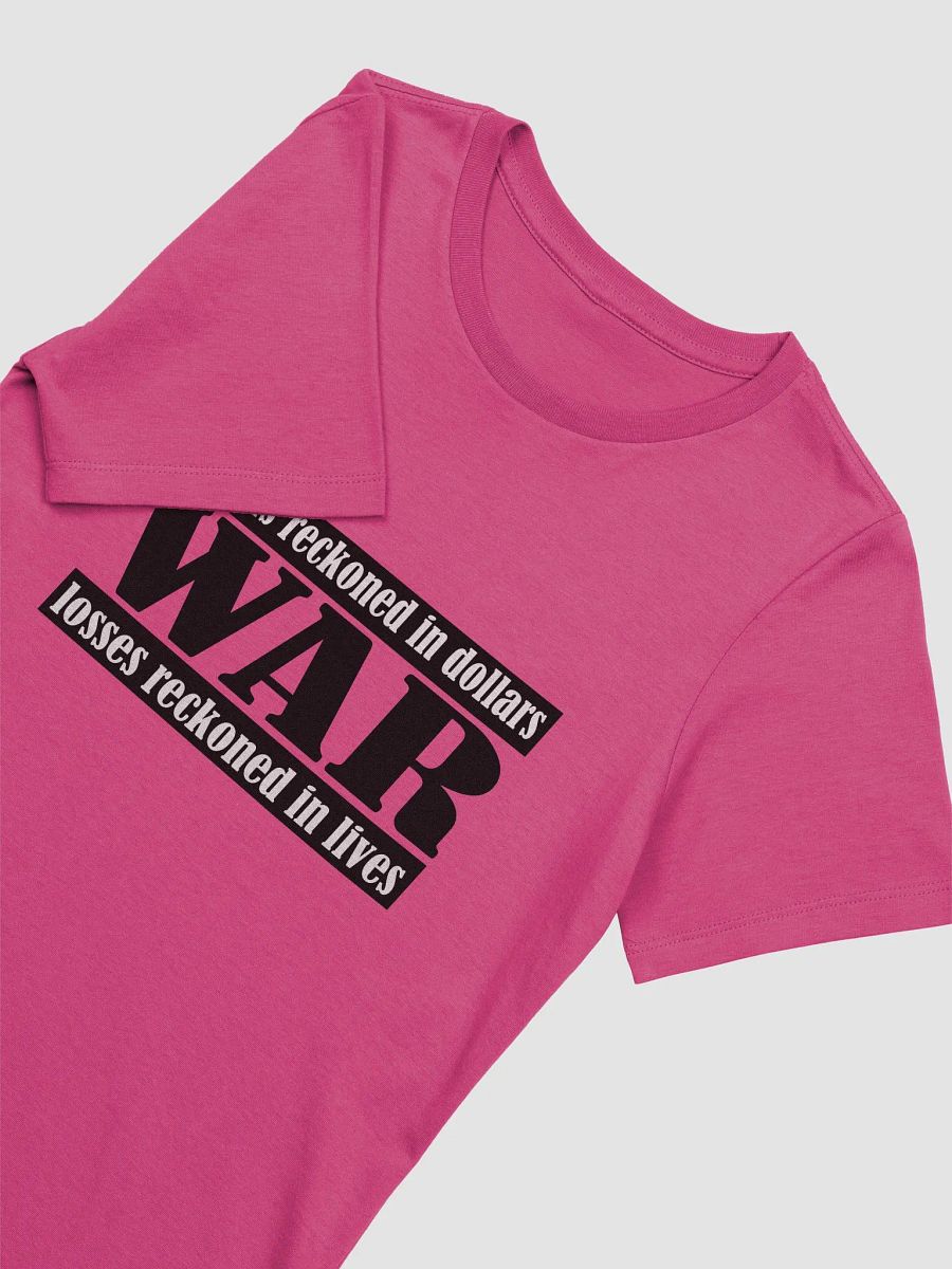The Cost Of War - Bella+Canvas Women's Supersoft Relaxed-fit T-Shirt product image (1)