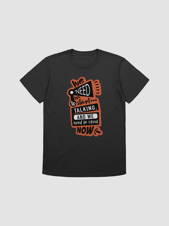 We need to start talking, and we need to start now product image (1)